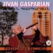 Djivan Gasparian - Armenian Romances (1994)