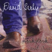 David Serby - Honkytonk and Vine (2009)