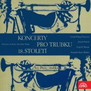 Ivo Preis, Sebastian Orchestra, Libor Pešek - Telemann, Haydn, Richter, Mozart: Trumpet Concertos (2014)