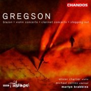 Olivier Charlier, Michael Collins, BBC Philharmonic, Martyn Brabbins - Edward Gregson: Concertos Volume 1 (2003) [Hi-Res]