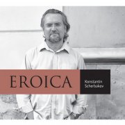 Konstantin Scherbakov - Eroica (2015) [Hi-Res]