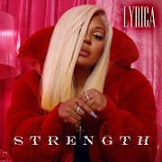 Lyrica Anderson - Strength (2018)