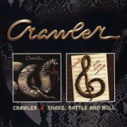 Crawler - Crawler / Snake, Rattle And Roll (2009)