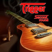 Trigger - Second Round (2025) [Hi-Res]
