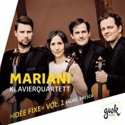 Mariani Klavierquartett - Idée fixe, Vol. 1 (2017)