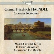 Alessandro De Marchi - Handel: Cantates Romaines (1994)