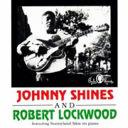 Johnny Shines, Robert Lockwood Jr. - Johnny Shines and Robert Lockwood (1980)