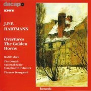 Danish National Radio Symphony Orchestra, Thomas Dausgaard - J.P.E. Hartmann: Overtures, The Golden Horns (1997) CD-Rip