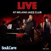 SOULCARE - Live at Milano Jazz Club (2023)