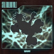 VA - Still Rolling Vol.1 (2025)