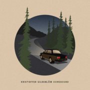 Kristoffer Gildenlöw - Homebound (2020) [Hi-Res]