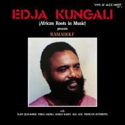 Edja Kungali - African Roots In Music Presents Ramadolf (1981/2021)