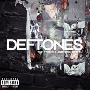 Deftones - The Studio Album Collection (2016) [Hi-Res]