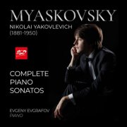 Evgeny Evgrafov - N. MYASKOVSKY - Complete Piano Sonatos: Evgeny Evgrafov, piano (Original) (2026) [Hi-Res]