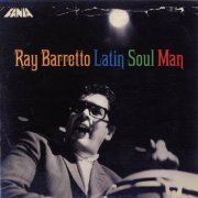 Ray Barretto - Latin Soul Man (2007) 320 kbps+Flac