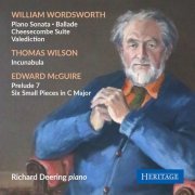 Richard Deering - William Wordsworth, Thomas Wilson & Edward McGuire: Piano Music (2023)