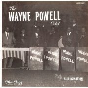 Wayne Powell Octet - Plays Hallucination (2022)