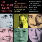 David Shifrin, The Chamber Music Society of Lincoln Center - Five American Clarinet Quintets (1998)