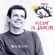 Mico Nissim - Victor Is Dancing (2003)