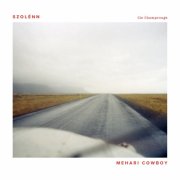 Szolénn - Mehari Cowboy (2026) [Hi-Res]