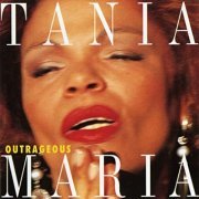 Tania Maria - Outrageous (1993/2020)