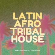 VA - Latin Afro Tribal House (2026)