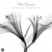 Peter Pearson - Gentle Moments (2021)