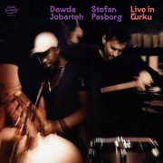 Dawda Jobarteh, Stefan Pasborg - Live in Turku (Live) (2024) [Hi-Res]