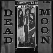 Dead Moon - Unknown Passage (2024) Hi Res