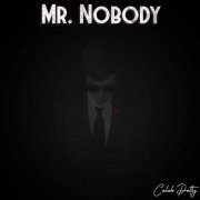 Caleb Petty - Mr. Nobody (2021)