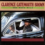 Clarence "Gatemouth" Brown - One More Mile (1983/2019)