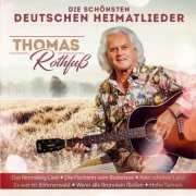 Thomas Rothfuß - Die schönsten deutschen Heimatlieder (2026)