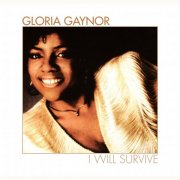Gloria Gaynor - I Will Survive (Rerecorded) (1982) Hi-Res
