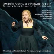 Göteborg Opera Orchestra - Swedish Songs & Operatic Scenes (2024)