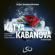 Amanda Majeski, Simon ONeill, Katarina Dalayman, London Symphony Orchestra, Sir Simon Rattle - Janáček: Katya Kabanova (2024) [SACD]