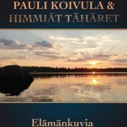 Pauli Koivula & Himmiät Tähäret - Elämänkuvia (2023)