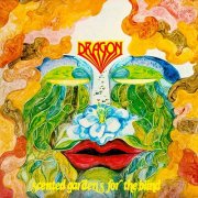 Dragon - Scented Gardens For The Blind (Reissue) (1974)