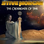 Stive Morgan - The Crossroads Of Time (2015)