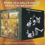 Family - Music In A Doll's House / Family Entertainment (Remastered) (1968-69/1999)