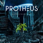 Protheus - Nepřestávej snít (2023)