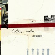 Centro-Matic - Fort Recovery (2006)