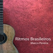 Marco Pereira - Brazilian Rhythms (2023)