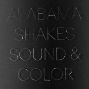 Alabama Shakes - Sound & Color (Deluxe Edition) (2015)