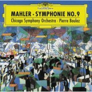 Chicago Symphony Orchestra, Piere Boulez - Mahler: Symphony No. 9 (1998)