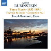 Joseph Banowetz - Rubinstein: Piano Music (1852-1894) (2010)