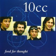 10cc - Food For Thought (1993) {2008, Reissue}