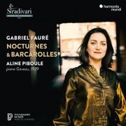 Aline Piboule - Fauré: Nocturnes & Barcarolles (2024) [Hi-Res]