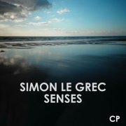 Simon Le Grec - Senses (Deluxe Lounge Musique) (2014)