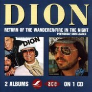 Dion - Return Of The Wanderer/Fire In The Night (1990)