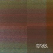 Joergmueller - From The Vaults (2019)